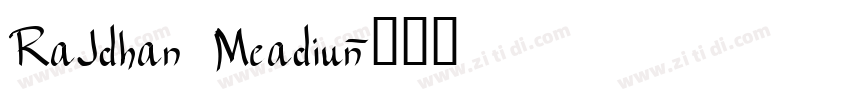 RaJdhan Meadiun字体转换